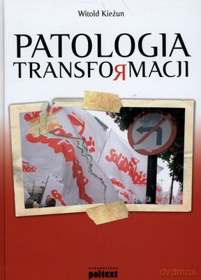 Patologia Transformacji (twarda) - Witold Kieżun [KSIĄŻKA]