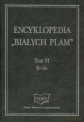 Encyklopedia Białych Plam T.VI - Praca Zbiorowa, Marzena Korytkowska [KSIĄŻKA]