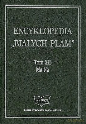 Encyklopedia Białych Plam T.XII - Praca Zbiorowa, Marzena Korytkowska [KSIĄŻKA]