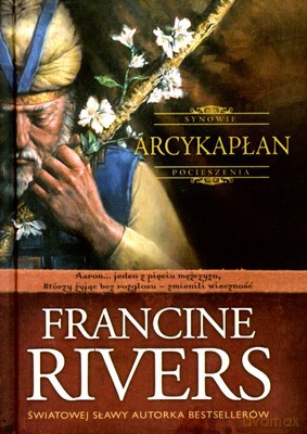 Arcykapłan (twarda) - Francine Rivers [KSIĄŻKA]
