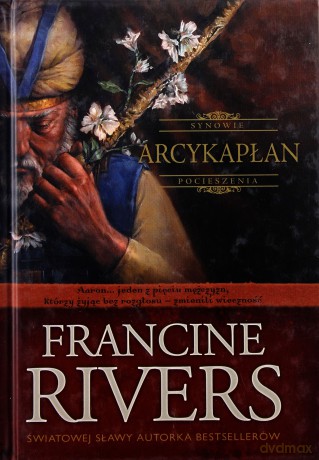 Arcykapłan (twarda) - Francine Rivers [KSIĄŻKA]