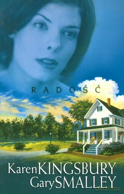 Radość - Karen Kingsbury [KSIĄŻKA]