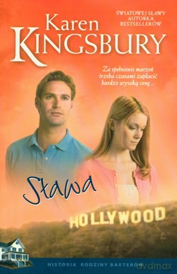 Sława - Karen Kingsbury [KSIĄŻKA]