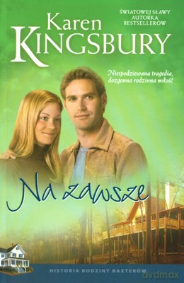 Na Zawsze - Karen Kingsbury [KSIĄŻKA]
