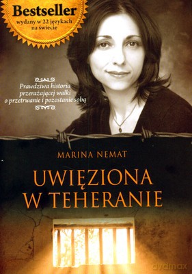 Uwięziona W Teheranie (twarda) - Marina Nemat [KSIĄŻKA]