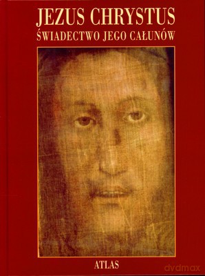 Jezus Chrystus Świadectwo Jego Całunów (twarda) - Blandina Paschalis Schlomer [KSIĄŻKA]
