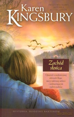 Zachód Słońca - Karen Kingsbury [KSIĄŻKA]