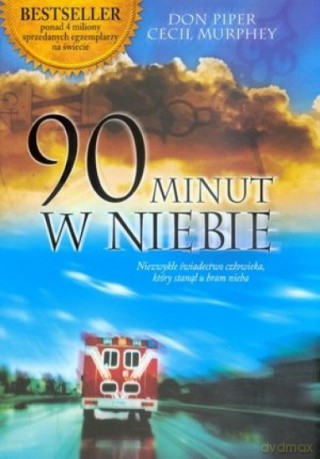 90 Minut W Niebie Wyd.2011 (twarda) - Don Piper, Cecil Murphy [KSIĄŻKA]