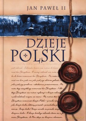 Dzieje Polski Jan Pawe II (twarda) - Ks. Prof. Andrzej Zwoliński [KSIĄŻKA]