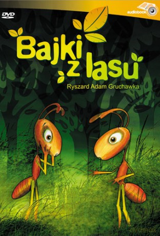 Bajki Z Lasu Książka Czytana - Ryszard Adam Gruchawka [AUDIOBOOK] [CD]