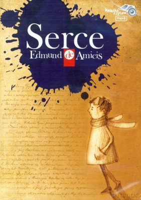 Serce - Edmund De Amicis [AUDIOBOOK] [CD-MP3]