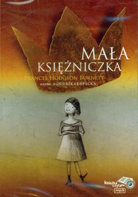 Mała Księżniczka - Frances Hodgson Burnett [AUDIOBOOK] [CD-MP3]