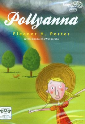 Pollyanna - Eleanor H. Porter [AUDIOBOOK] [CD-MP3]