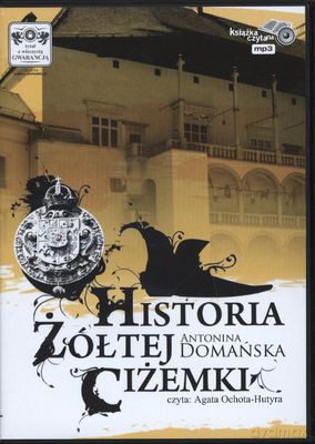 Historia Żółtej Ciżemki (twarda) - Antonina Domańska [AUDIOBOOK] [CD-MP3]