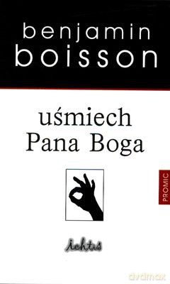 Uśmiech Pana Boga - Benjamin Boisson [KSIĄŻKA]