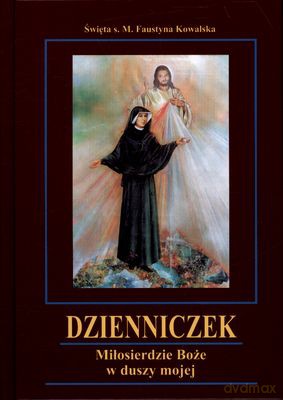 Dzienniczek Miłosierdzie Boże W Duszy Mojej (twarda) - Św. M.Faustyna Kowalska [KSIĄŻKA]