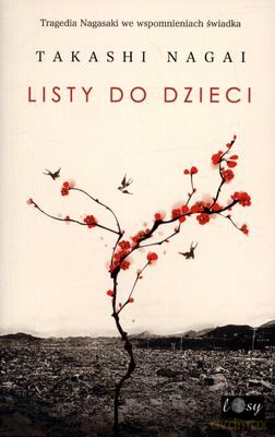 Listy Do Dzieci - Takashi Nagai [KSIĄŻKA]