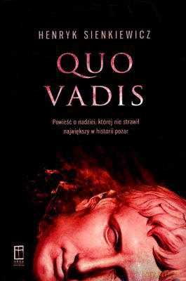 Quo Vadis - Henryk Sienkiewicz [KSIĄŻKA]