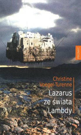 Lazarus Ze Świata Lambdy - Christine Voegel-Turenne [KSIĄŻKA]
