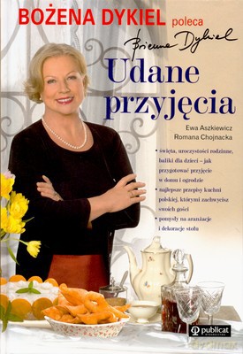 Udane Przyjęcie Poleca Bożena Dykiel (twarda) - Bożena Dykiel [KSIĄŻKA]