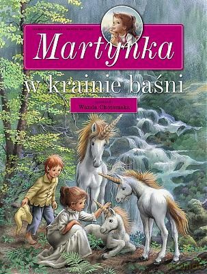 Martynka W Krainie Baśni - Albert Delahaye, Marcel Marlier [KSIĄŻKA]