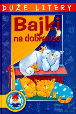Bajki Na Dobranoc - Duże Litery [KSIĄŻKA]