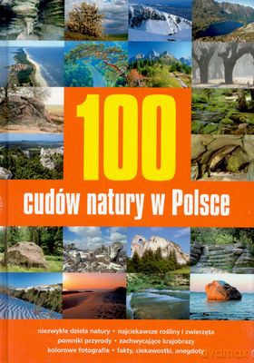 100 Cudów Natury W Polsce [KSIĄŻKA]