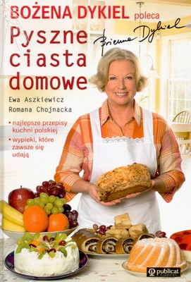 Pyszne Ciasta Domowe (twarda) - Bożena Dykiel [KSIĄŻKA]