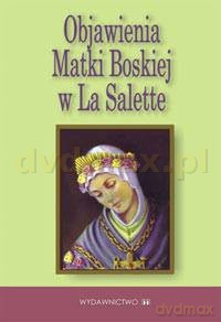 Objawienia Matki Boskiej w La Salette [książka]