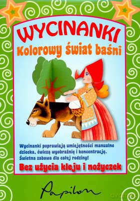 Wycinanki Kolorowy Świat Baśni [KSIĄŻKA]