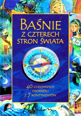 Baśnie Z Czeterch Stron Świata (twarda) [KSIĄŻKA]