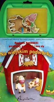 Magiczne Magnesiki Na Wiejskim Podwórku (twarda) [KSIĄŻKA]