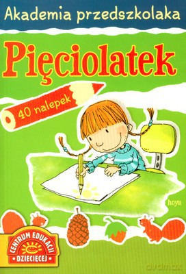 Akademia Przedszkolaka Pięciolatek [KSIĄŻKA]
