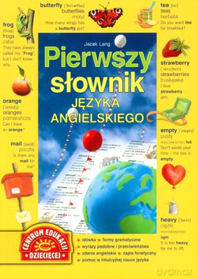 Pierwszy Słownik Języka Angielskiego [KSIĄŻKA]