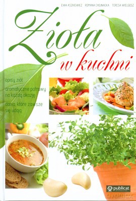 Zioła W Kuchni (twarda) [KSIĄŻKA]