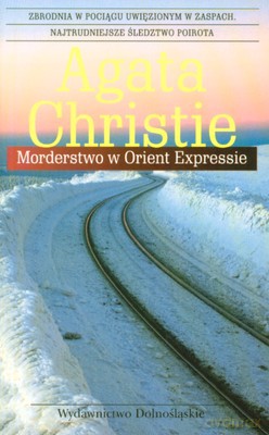 Morderstwo W Orient Expresie - Agata Christie [KSIĄŻKA]