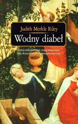 Wodny Diabeł - Judith Merkle Riley [KSIĄŻKA]