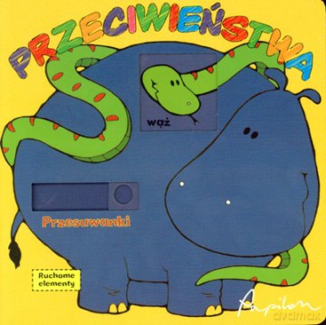 Przeciwieństwa Ruchome Elementy (twarda) [KSIĄŻKA]