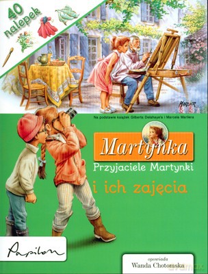 Martynka Przyjaciele Martynki I Ich Zajęcia - Wanda Chotomska [KSIĄŻKA]