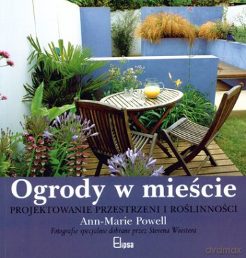 Ogrody W Mieście - Ann-Marie Powell [KSIĄŻKA]