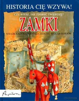 Zamki Historia Cię Wzywa (twarda) [KSIĄŻKA]