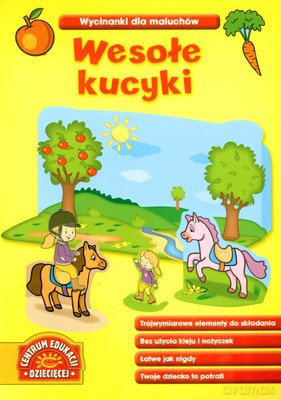 Wesołe Kucyki Wycinanki Dla Maluchów [KSIĄŻKA]