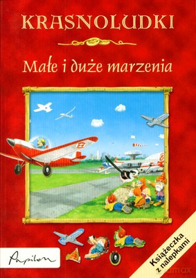 Krasnoludki Małe I Duże Marzenia [KSIĄŻKA]