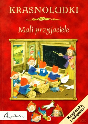 Krasnoludki Mali Przyjeciele [KSIĄŻKA]