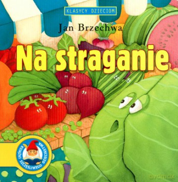 Na Straganie Klasycy Dzieciom (twarda) - Jan Brzechwa [KSIĄŻKA]