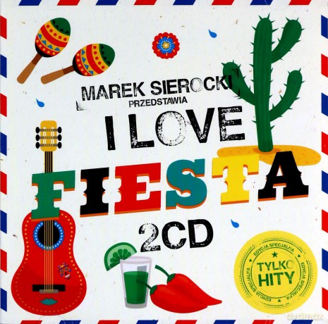 Marek Sierocki Przedstawia: I Love Fiesta [2CD]