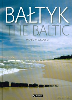 Bałtyk Wer.Pol/Ang (twarda) - Marek Więckowski [KSIĄŻKA]