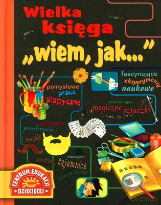 Wielka Księga Wiem Jak (twarda) [KSIĄŻKA]