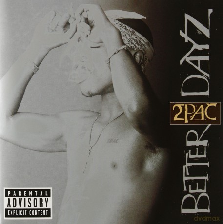 2Pac: Better Dayz [2CD]