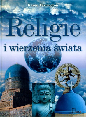 Religie I Wierzenia Świata (twarda) - Karen Farrington [KSIĄŻKA]